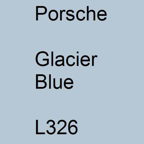 Porsche, Glacier Blue, L326.